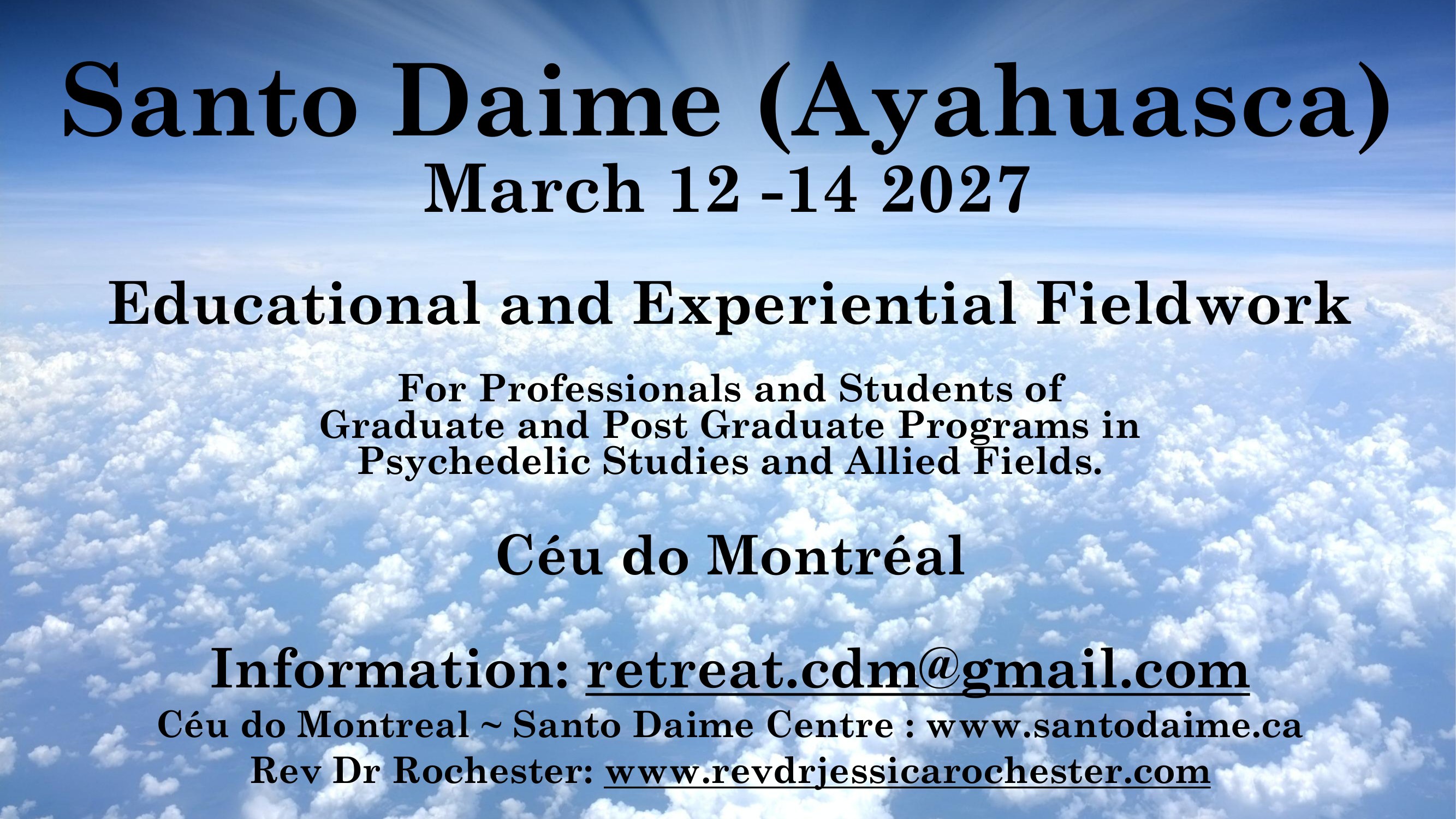 Santo Daime (Ayahuasca), March 12–14, 2027 — Educational and Experiential Fieldwork, Céu do Montréal